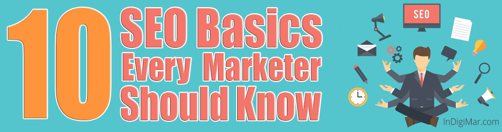 Idm 10 Seo Basics Every Marketer Should Know Idm 10 Seo Basics Every Marketer Should Know